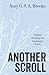 Another Scroll by Amy G.S.A. Brooks