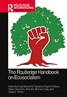 The Routledge Handbook on Ecosocialism by Leigh Brownhill