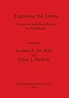 Exploring the Limits (BAR International)