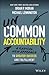 Uncommon Accountability by Brian P Moran