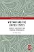 Vietnam and the United States: Domestic Constraints and Strategic Opportunities (Routledge Security in Asia Pacific Series)
