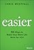 Easier: 60 Ways to Make You...