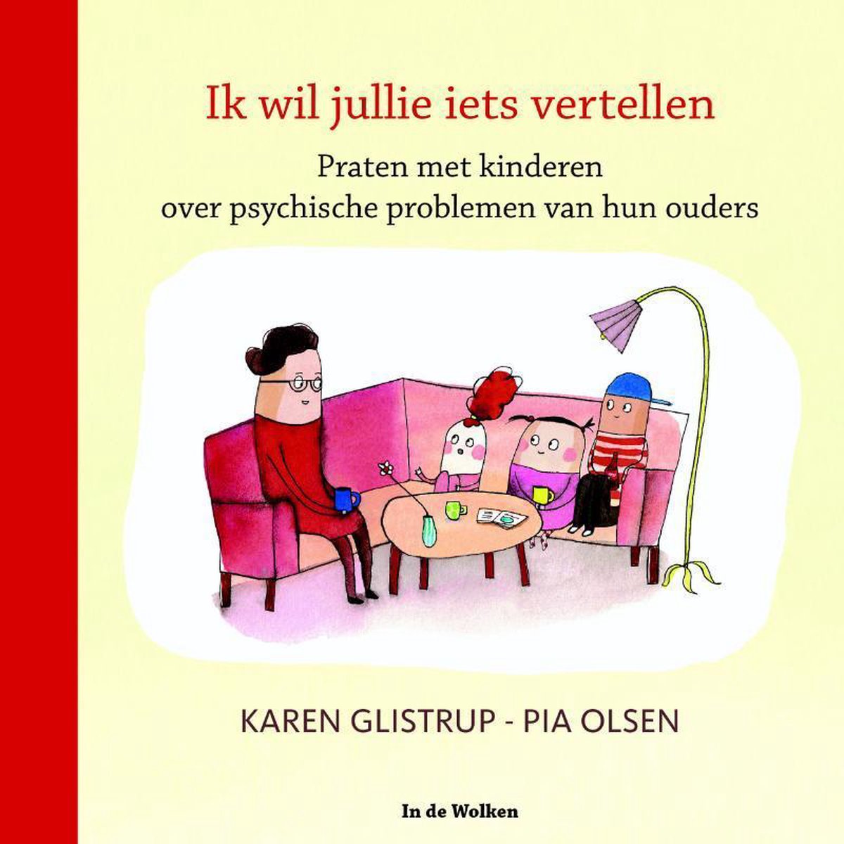 Ik wil jullie iets vertellen