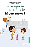 Les 100 regles d'or del mètode Montessori