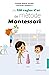 Les 100 regles d'or del mètode Montessori