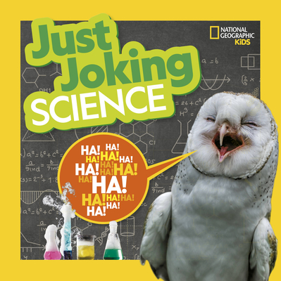Just Joking Science: Science-Themed Jokes (Paperback)