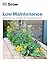 Grow Low Maintenance: Essential Know-how And Expert Advice For Gardening Success (DK Grow)