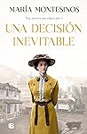 Una decisión inev...