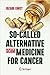So-Called Alternative Medic...