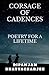 Corsage of Cadences