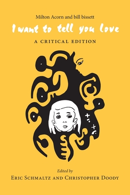 I Want to Tell You Love: A Critical Edition (Paperback)