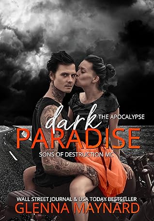 Dark Paradise: The Apocalypse (Sons of Destruction MC Book 1)