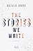 The Stories We Write (Fandom, #1)