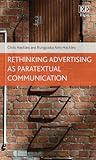 Rethinking Advertising as Paratextual Communication (Rethinking Business and Management series)