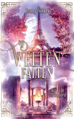 Mit Erde verbunden (Die Weltenfalten, #5)