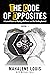 The Code of Opposites