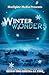 Winter Wonders: An Anthology of Winter-Themed Speculative Fiction (Skullgate Media Presents)