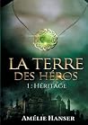 La terre des héro...