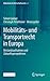Mobilitäts- und Transportrecht in Europa: Bestandsaufnahme und Zukunftsperspektiven (Bibliothek des Wirtschaftsrechts, 2) (German Edition)
