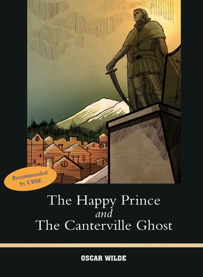 The Happy Prince and The Canterville Ghost [Paperback] Oscar Wilde (Paperback)
