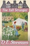 The Tall Stranger by D.E. Stevenson The Tall Stranger by D.E. Stevenson