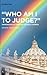 “Who Am I to Judge?”: Homosexuality and the Catholic Church