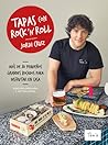 Tapas con rock 'n' roll (Edición 2021) / Rock n Roll Appetize... by Jordi Cruz