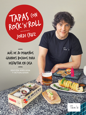 Tapas con rock 'n' roll (Edición 2021) / Rock n Roll Appetizers (2021 Edition) (Spanish Edition)