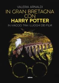 In Gran Bretagna con Harry Potter: in viaggio tra i luoghi dei film