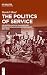 The Politics of Service: US...