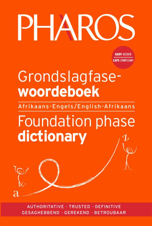 Grondslagfasewoordeboek/Foundation Phase dictionary Afrikaans-Engels/English-Afrikaans