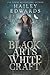 Black Arts, White Craft (Black Hat Bureau, #2) by Hailey Edwards