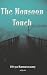 The Monsoon Touch