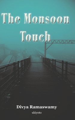 The Monsoon Touch