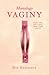 Monology vaginy by V (formerly Eve Ensler)