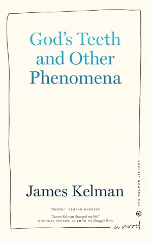 God's Teeth and Other Phenomena