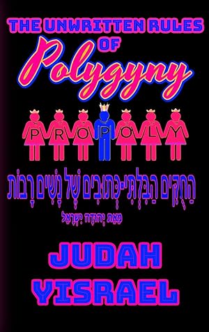 The Unwritten Rules of Polygyny