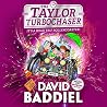 The Taylor TurboChaser by David Baddiel