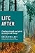 Life After: Finding strengt...