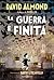 La guerra è finita
