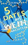 5 Dates bis Weihn...