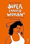 Super(hairy)woman...