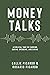 Money Talks: A Biblical Tak...