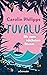 Tuvalu: Bis zum nächsten Sturm