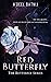 Red Butterfly: The Butterfl...