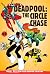 Deadpool: The Circle Chase (The All Killer No Filler Deadpool volume 2)