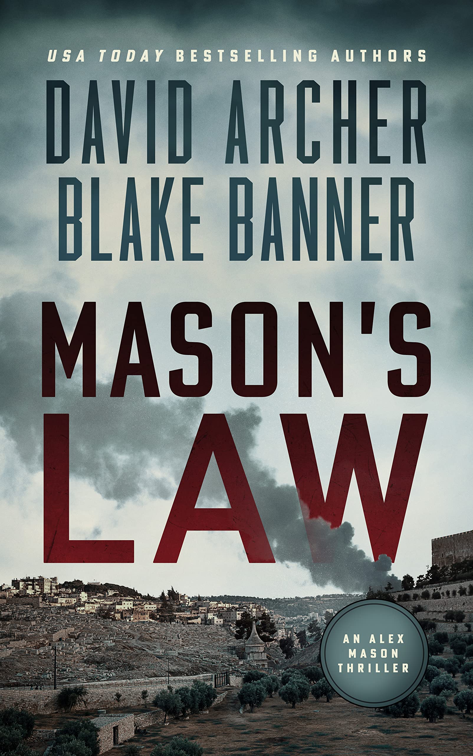 Mason's Law (Alex Mason #3)