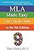 MLA Made Easy: Your Concise Guide to the 9th Edition
