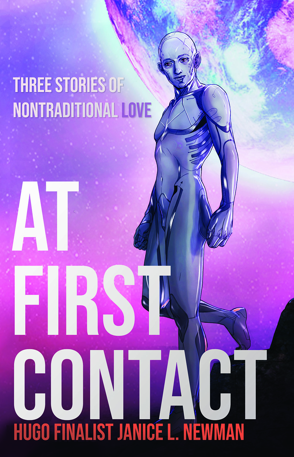At First Contact: Three Stories of Nontraditional Love (Paperback)