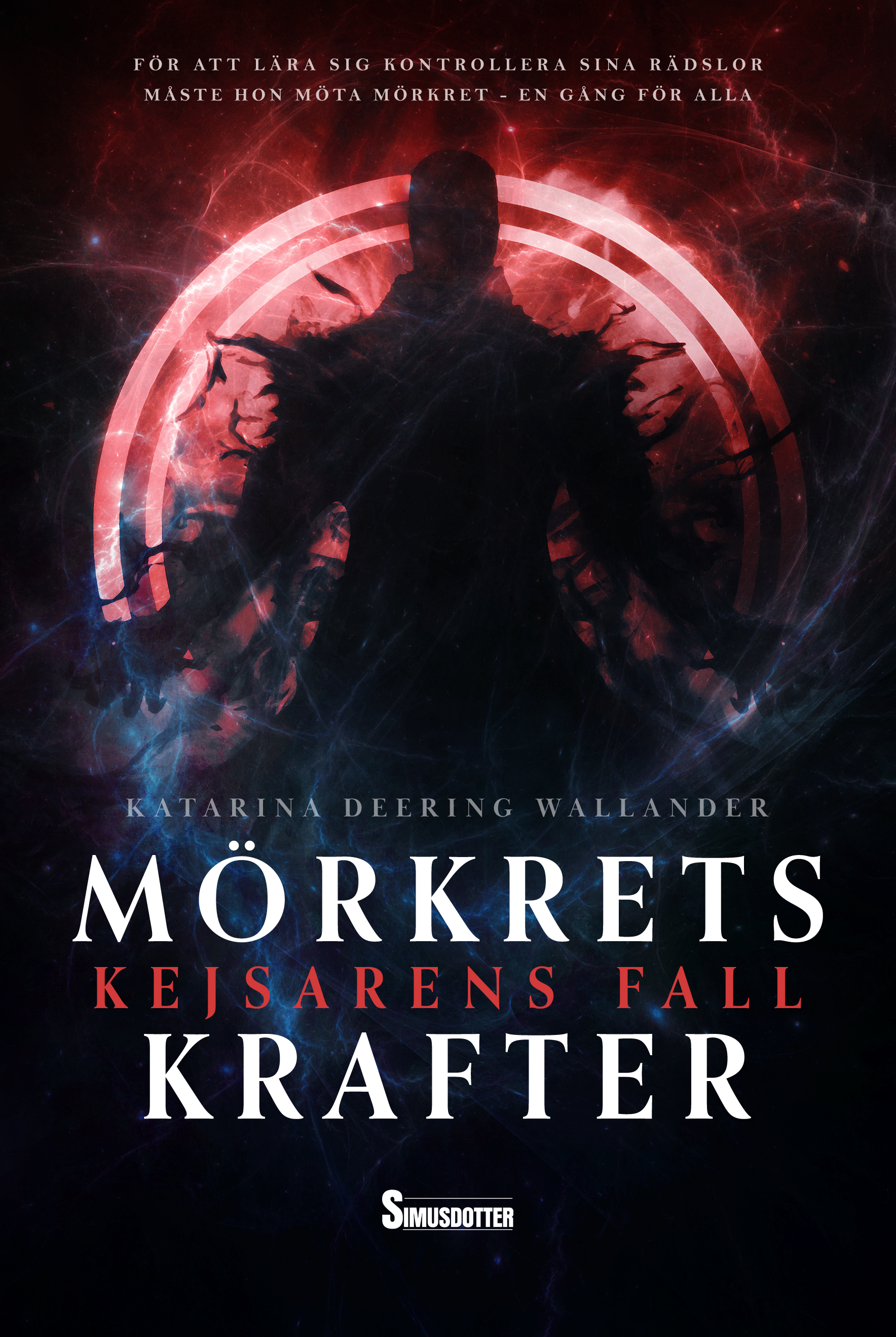 Mörkrets Krafter - Kejsarens Fall (Hardcover)